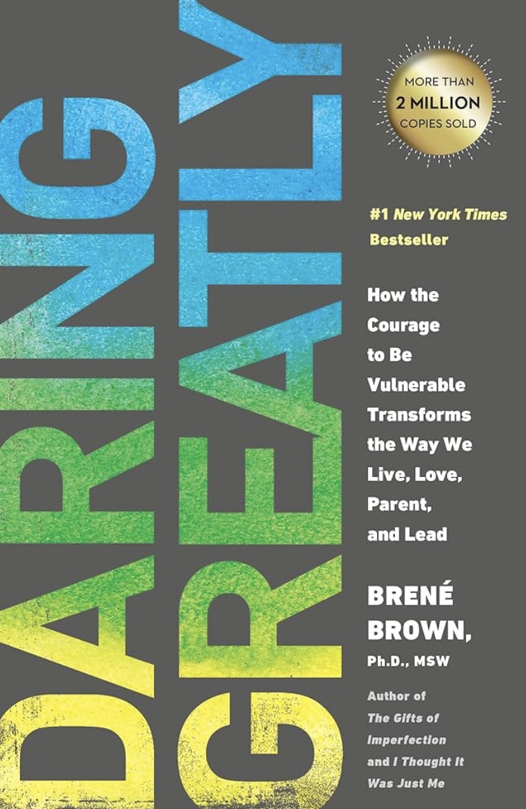 Daring Greatly by Brene Brown