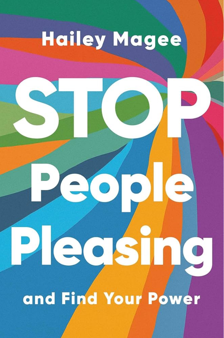 Stop People Pleasing Book by Hailey Magee